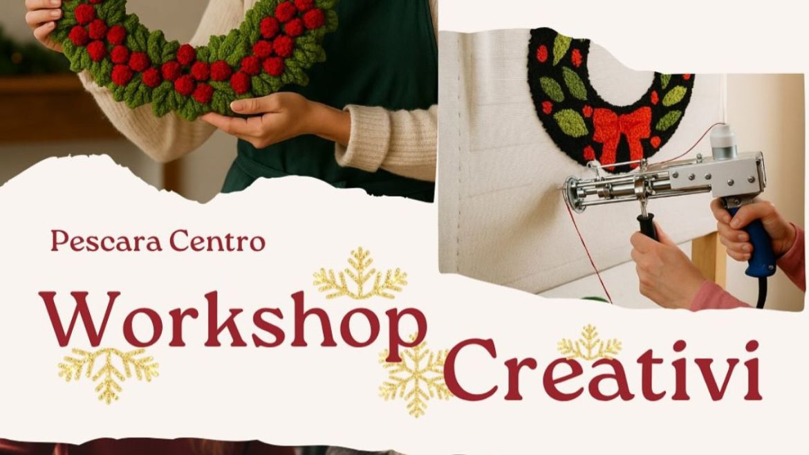 Workshop Creativi di Natale a Pescara Tufting e Quillling Art