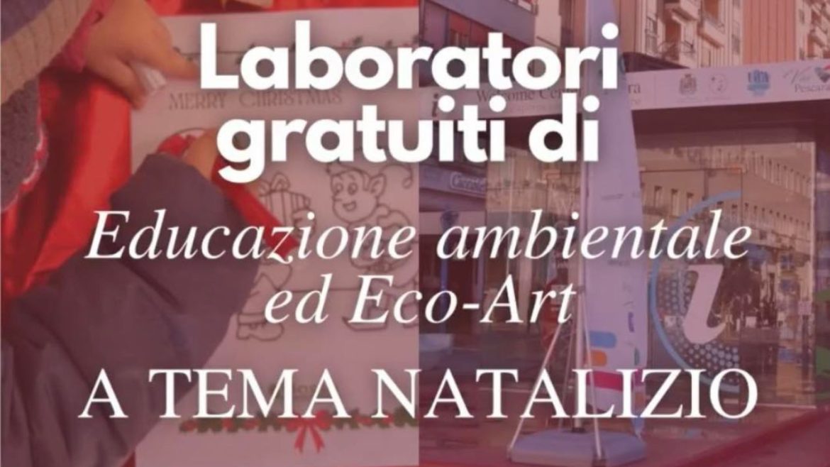 Laboratori gratuiti a tema Natale a Pescara al Welcome Center Vivi Pescara