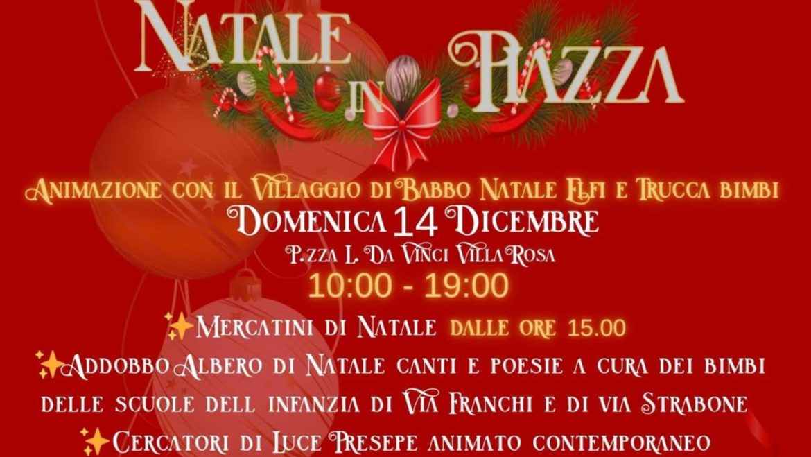 Natale in Piazza a Villa Rosa di Martinsicuro Babbo Natale, Mercatini, Spettacoli