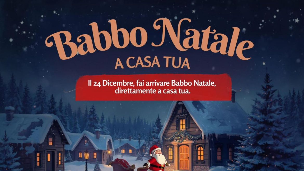 Fai arrivare Babbo Natale a casa tua il 24 dicembre da Pescara a Chieti