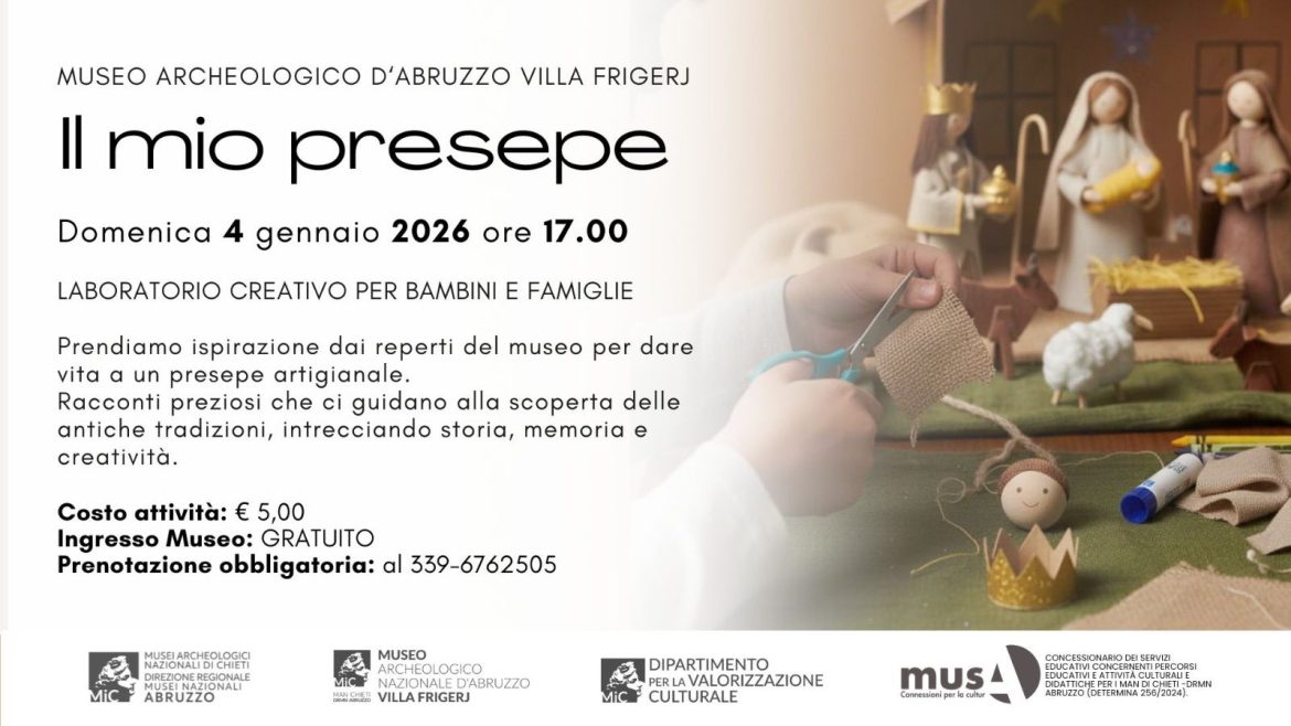 Laboratorio creativo per realizzare un Presepe al Museo Villa Frigerj a Chieti
