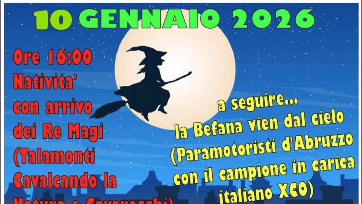 La Befana a Roseto degli Abruzzi vien dal cielo insieme ai Re Magi