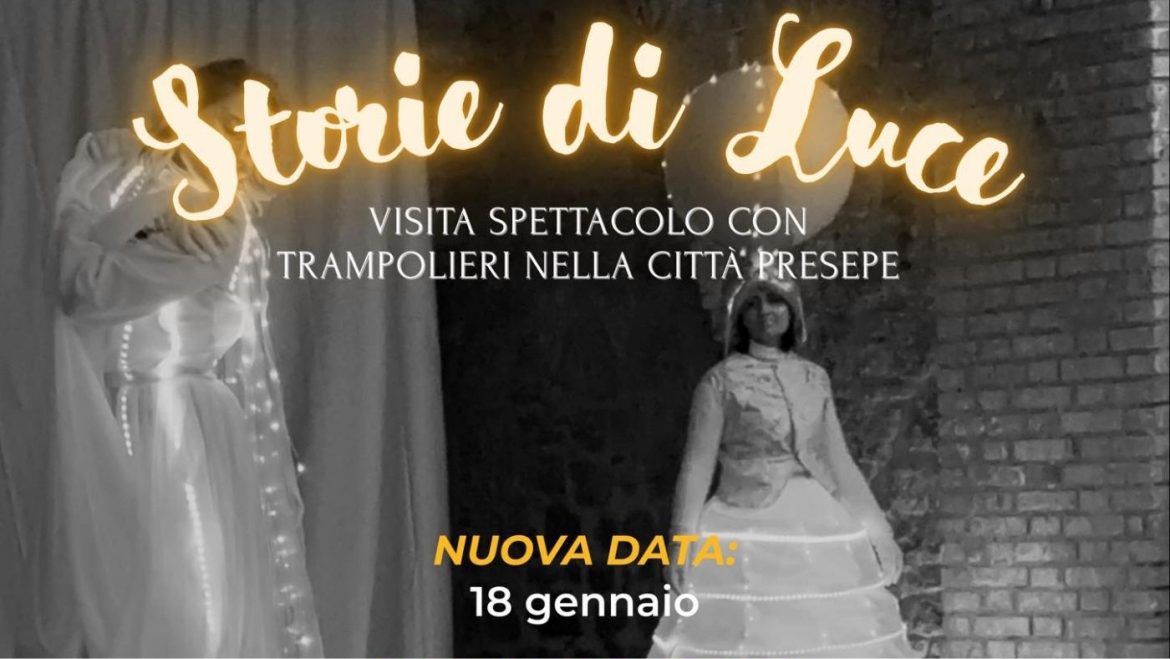 “Storie di Luce” visita spettacolo a Civitella del Tronto
