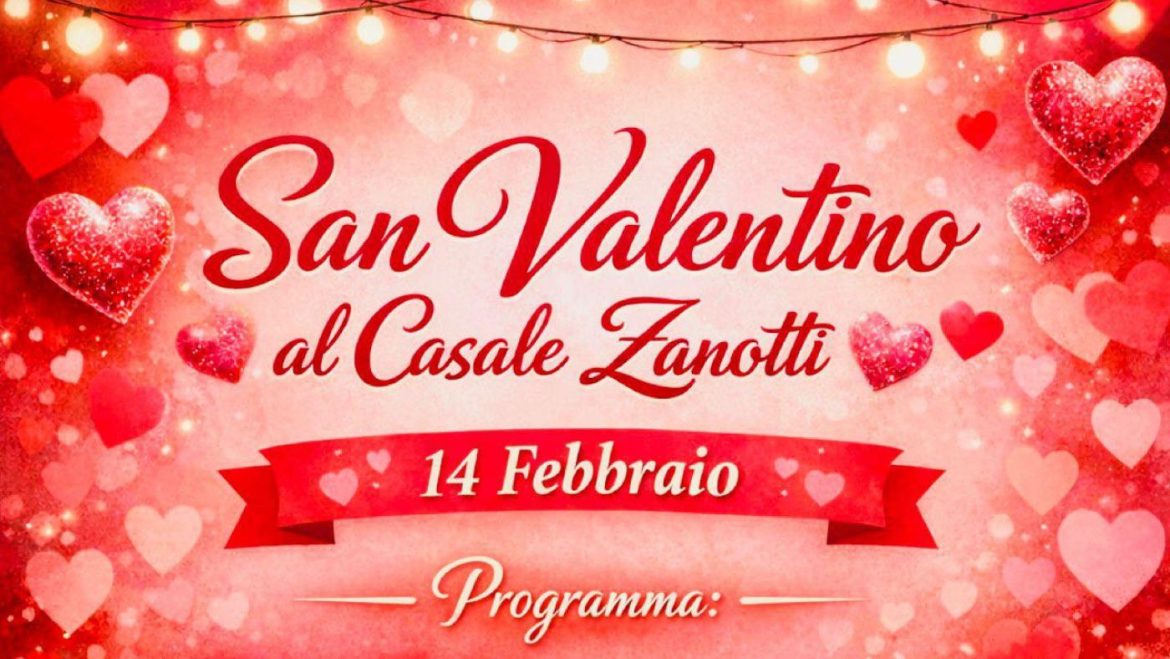San Valentino al Casale Zanotti a Moscufo cena romantica e attività per i bambini