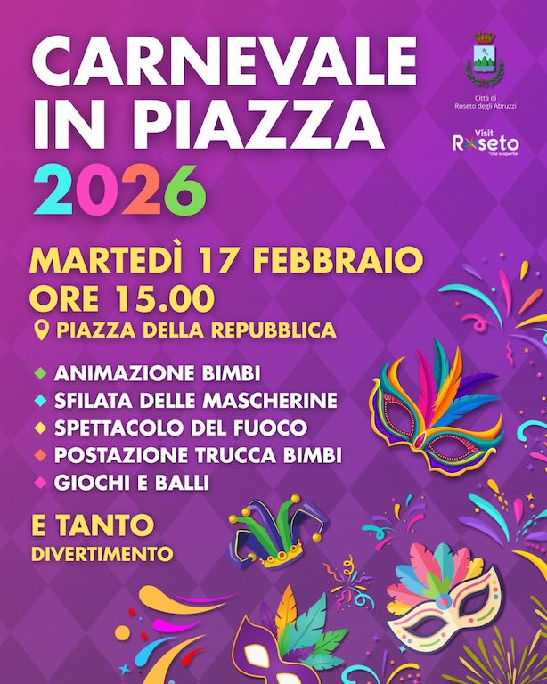 Carnevale in Piazza 2026 a Roseto degli Abruzzi animazione, sfilata, truccabimbi, fuoco
