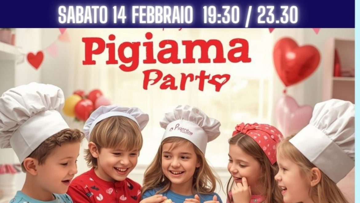 Pigiama Party di San Valentino e Piccoli Chef a Montesilvano giochi, animazione, laboratorio