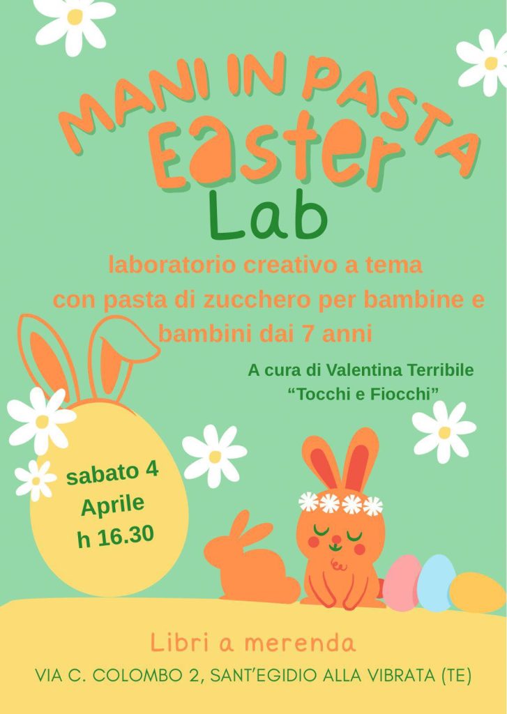 “Easter Mani in Pasta Lab” laboratorio creativo di pasta di zucchero per bambini a Sant'Egidio alla Vibrata