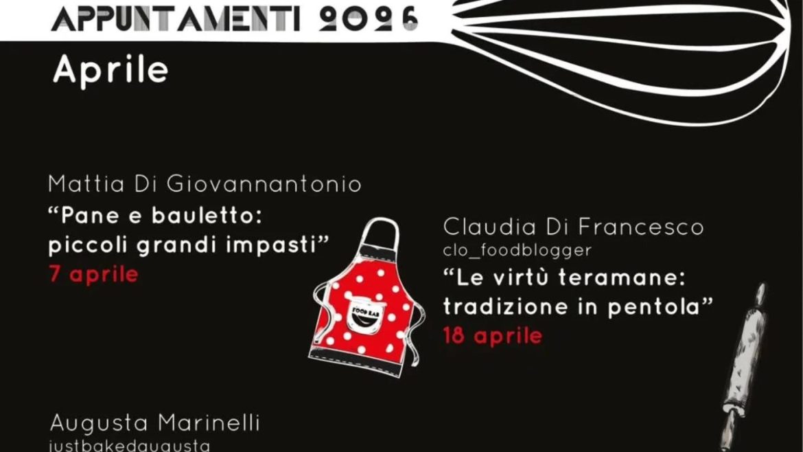 Corsi di Cucina a Teramo il programma completo di aprile