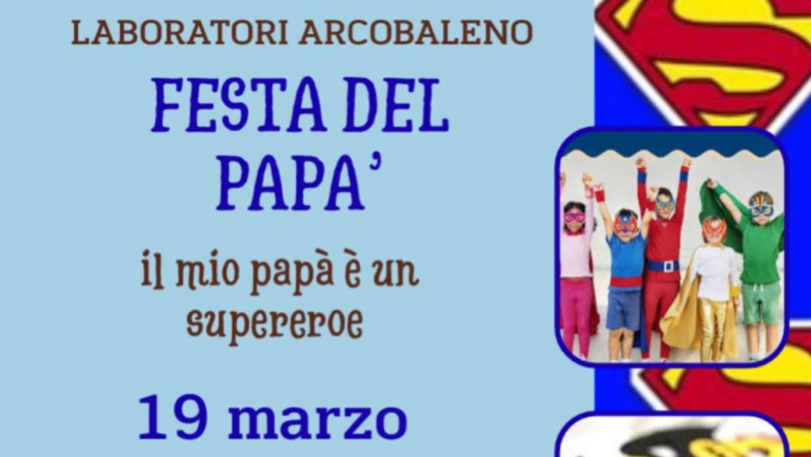 Festa del Papà a Chieti Scalo laboratori, animazione, giochi, truccabimbi