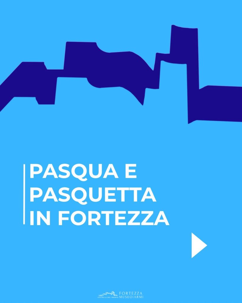 Pasqua e Pasquetta in Fortezza a Civitella del Tronto