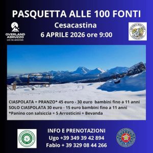 Pasquetta a Cesacastina alle 100 Fonti con la ciaspolata e il pranzo