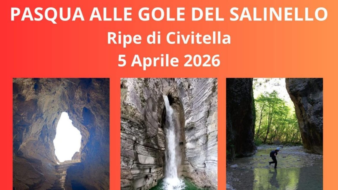 Pasqua a Civitella del Tronto alle Gole del Salinello adatta alle famiglie