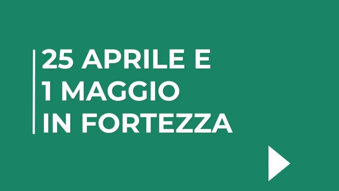 25 aprile e 1 maggio in Fortezza a Civitella del Tronto con le visite guidate