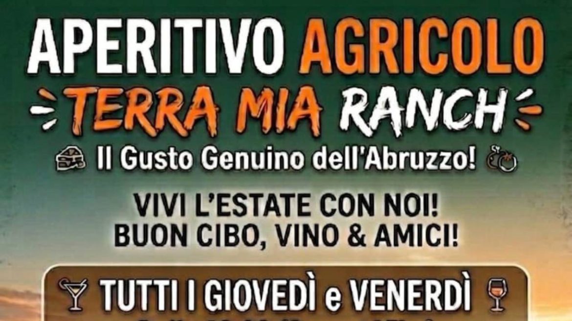 Aperitivo Agricolo a Isola del Gran Sasso d’Italia per tutta l’estate da Terra Mia Ranch