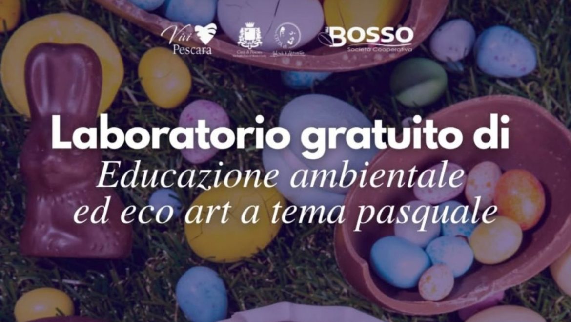 Laboratorio gratuito a tema Pasquale a Pescara al Welcome Center Vivi Pescara