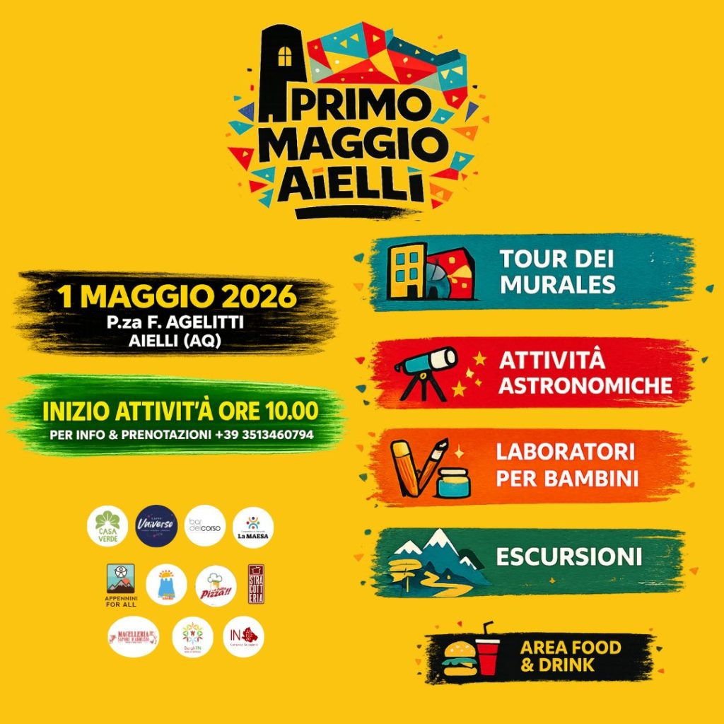 Primo Maggio Aielli laboratori, astronomia, murales, escursioni, food