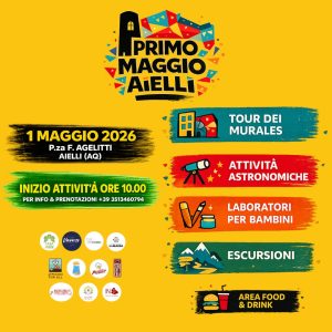 Primo Maggio Aielli laboratori, astronomia, murales, escursioni, food