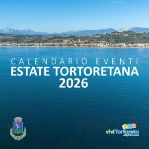 Estate Tortoretana Caledario eventi estate 2026 a Tortoreto