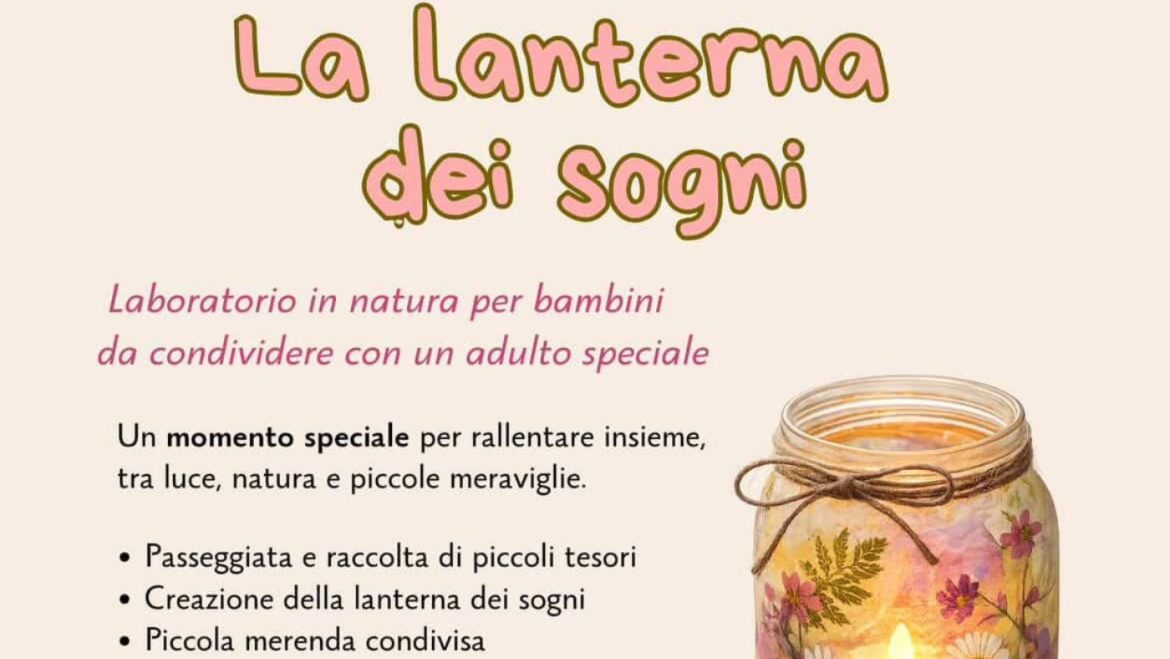 Laboratorio in natura per bambini a Cepagatti “La Lanterna dei sogni”
