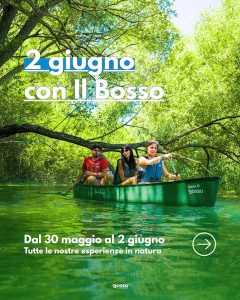 Ponte del 2 giugno con Il Bosso calendario completo delle attività tra montagna, mare e borghi