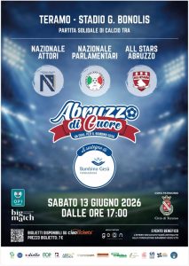 “Abruzzo di Cuore” Partita solidale di calcio tra Nazionale Attori, Parlamentari e All Stars Abruzzo