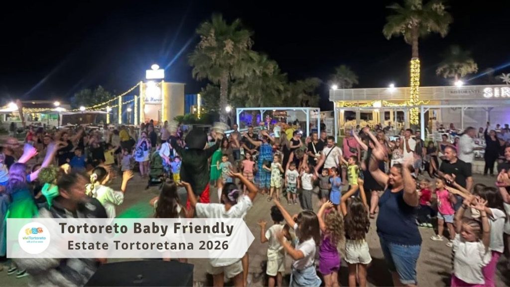 Tortoreto Baby Friendly 2026 a Tortoreto spettacoli e animazione 