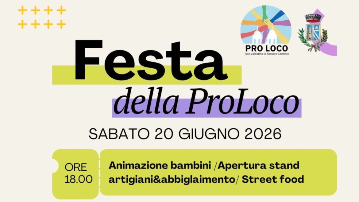 Festa della Proloco San Valentino in Abruzzo Citeriore arte, spettacoli, laboratori, street food