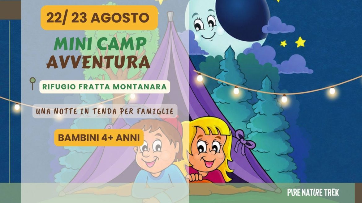 Mini Camp in tenda con escursione notturna al Rifugio Fratta Montanara