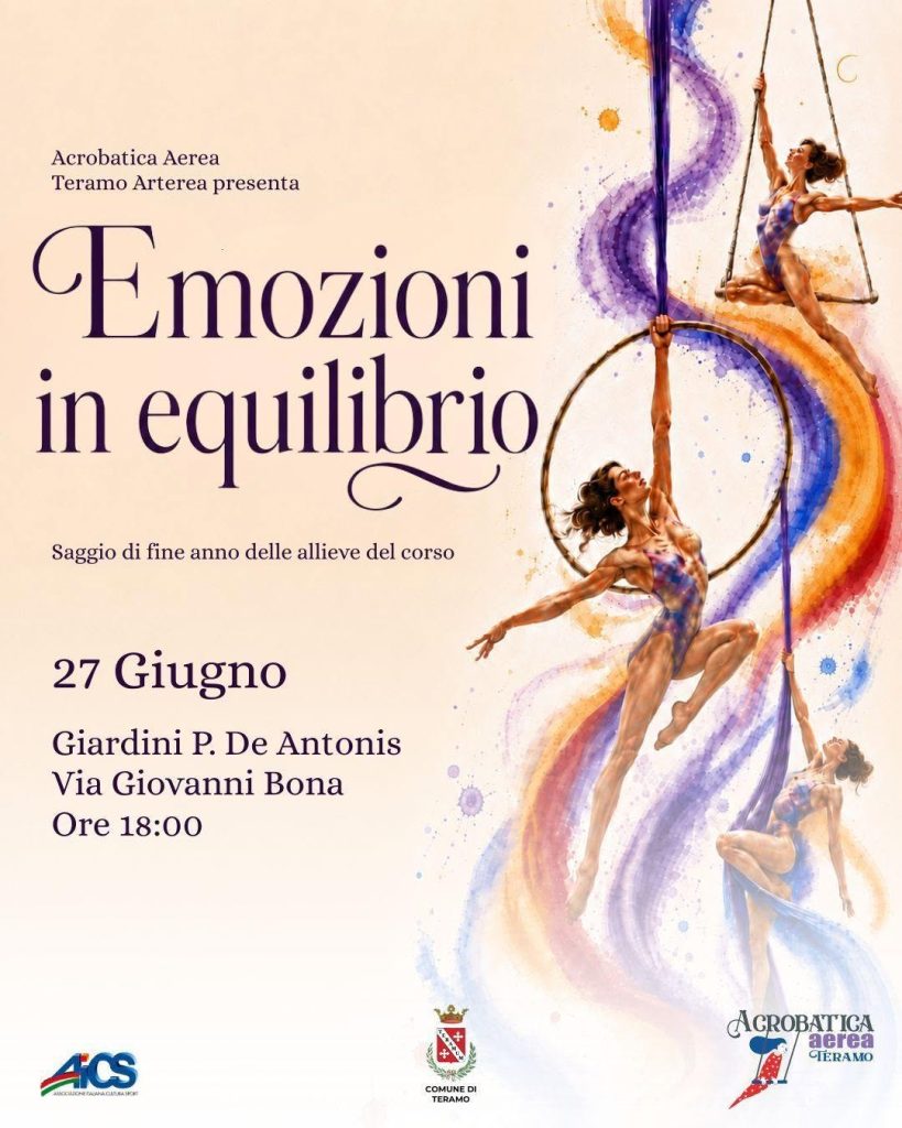 “Emozioni in equilibrio” Saggio di fine anno di Acrobatica Aerea Teramo Arterea