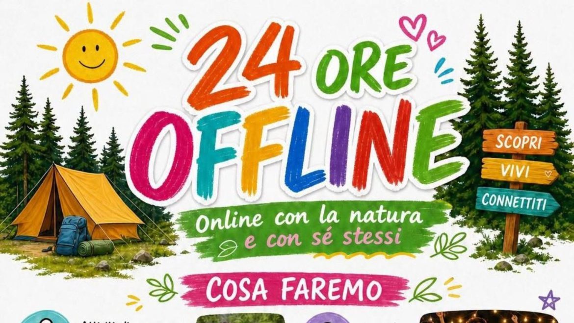 24 ore OffLine ma Online con la natura e con se stessi a Cellino Attanasio