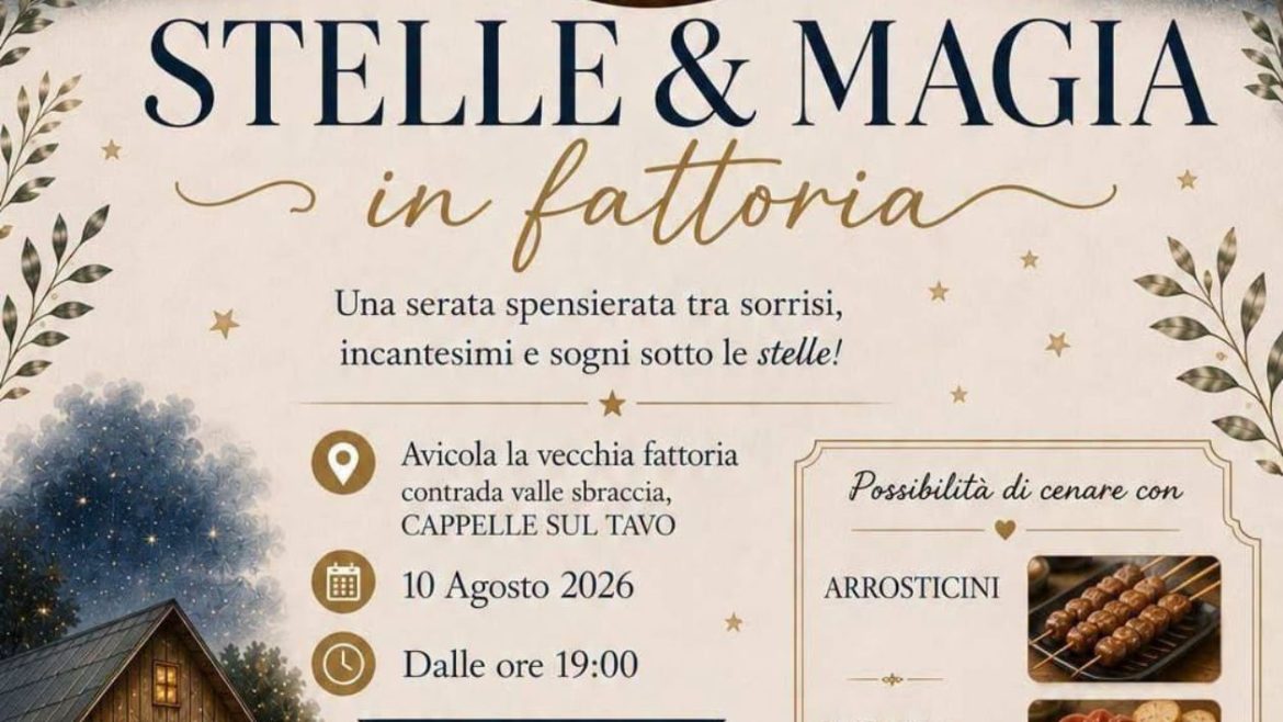 Notte di San Lorenzo a Cappelle sul Tavo Stelle e Magia in Fattoria
