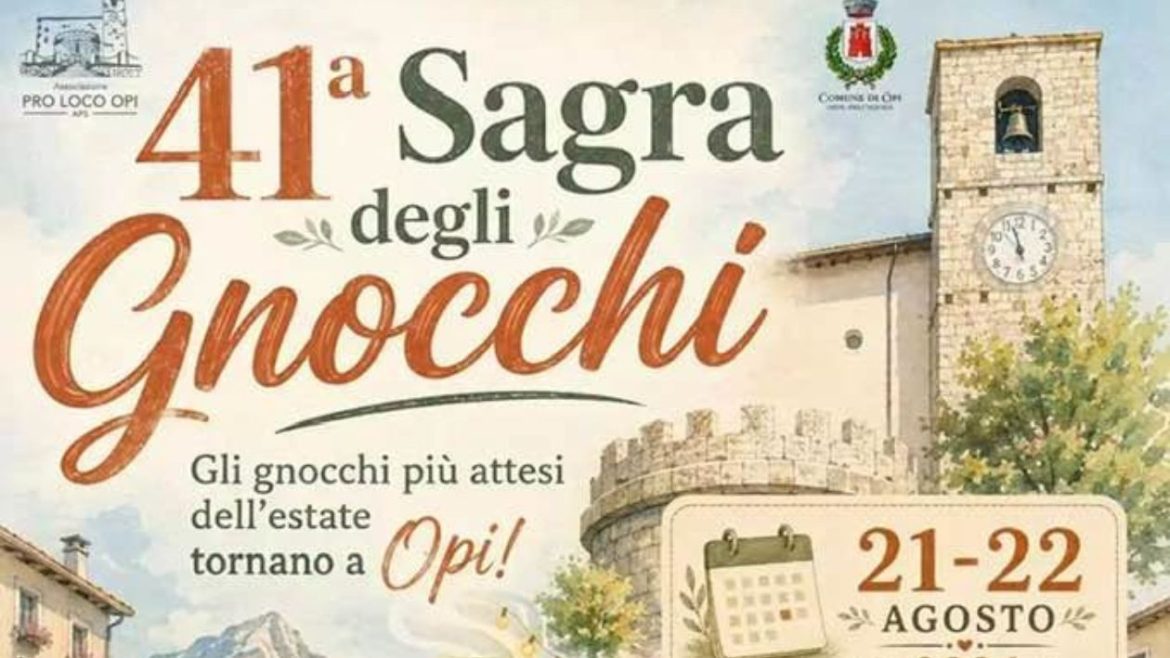 Sagra degli Gnocchi a Opi 2026 gusto, tradizioni, musica e area bimbi