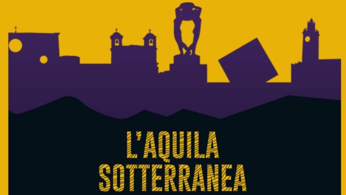 L’Aquila Sotterranea dalla Sala Baiocco alla scoperta della città